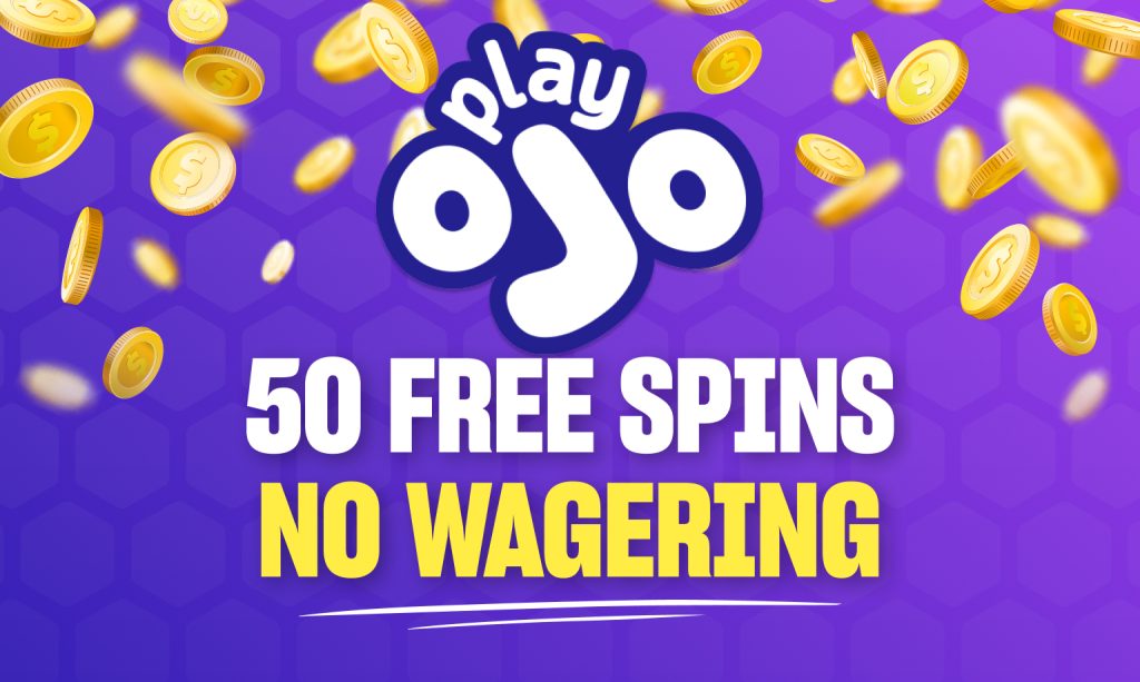 PlayOJO casino bonuses